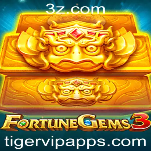 Explorando FortuneGems3: Um Novo Horizonte no Tigervip App