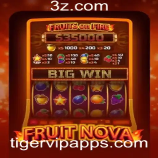 Descubra o Mundo de FruitNova com o Tigervip App