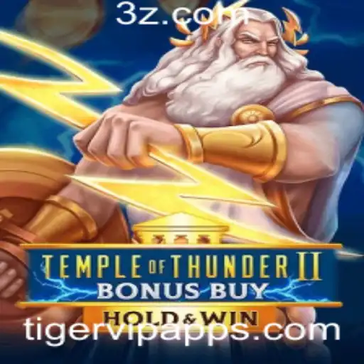 Explorando o Fascinante Mundo do Temple of Thunder II Bonus Buy no TigerVIP App